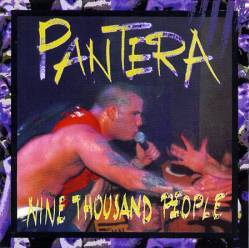 Pantera : Nine Thousand People